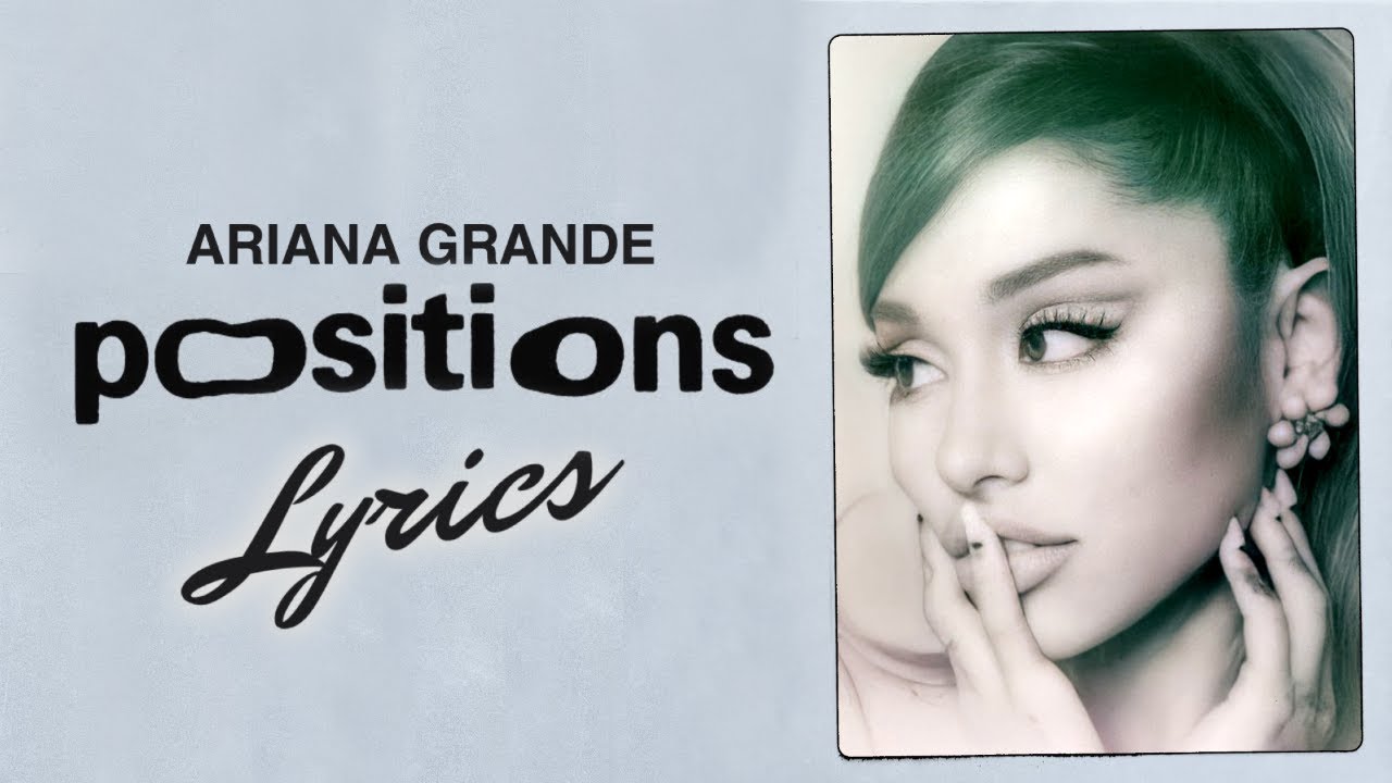 Ariana Grande Positions Lyrics Explained